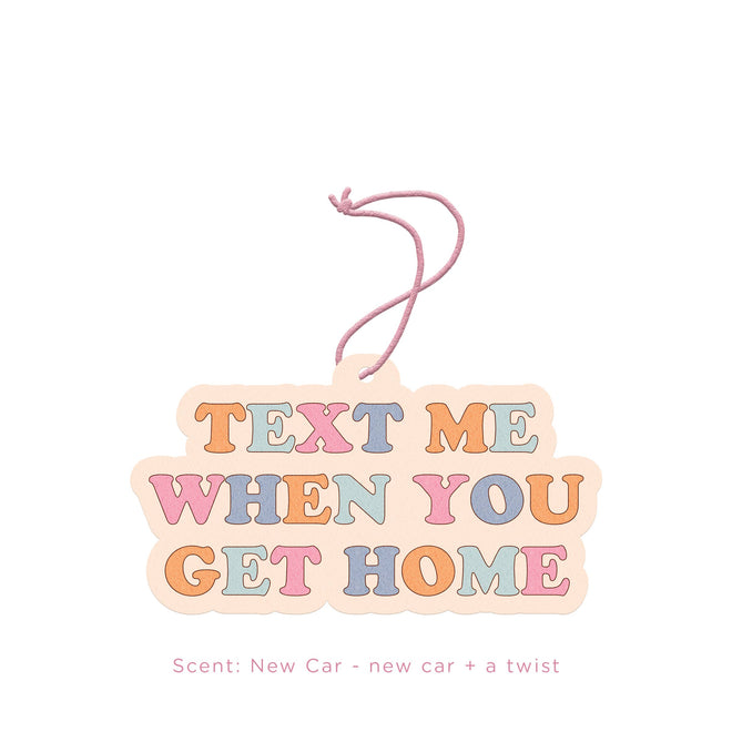 Air Fresheners Text Me When You Get Home