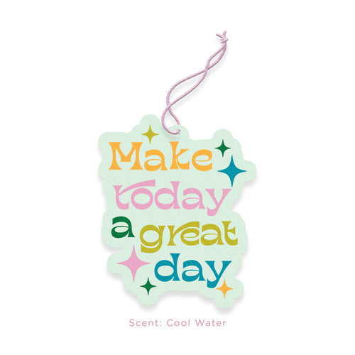 Air Fresheners Make Today A Great Day