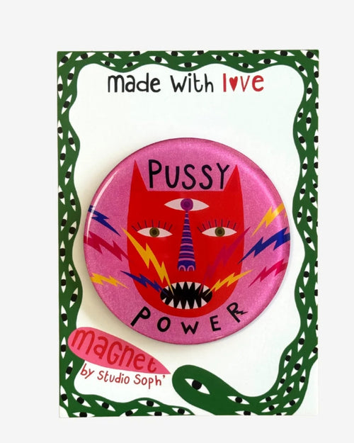 Studio Soph Fridge Magnent Pussy Power
