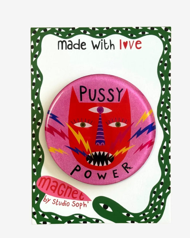 Studio Soph Fridge Magnent Pussy Power
