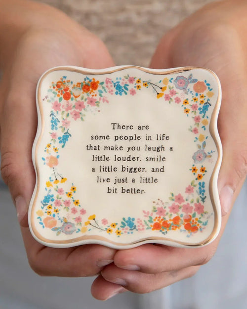 Trinket Dish Some People Make you Laugh