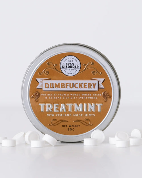 Sweet Disorder Dumbfuckery Treatmints